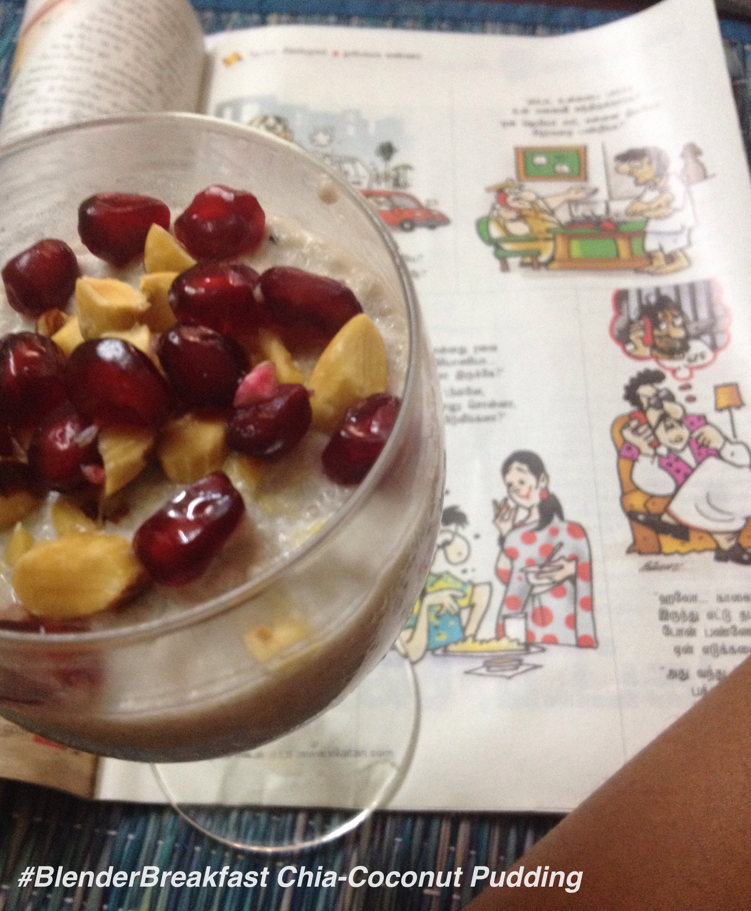 Chia - Coconut pudding breakfast with a side of Tamil jokes 