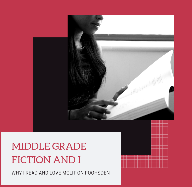 Middle Grade Fiction and I
